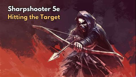 dnd 5e sharpshooter feat.